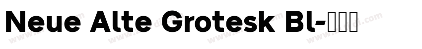 Neue Alte Grotesk Bl字体转换